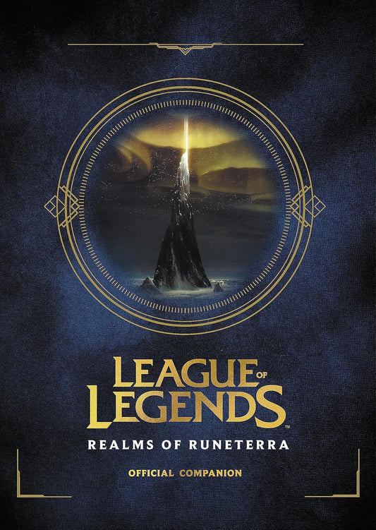 League of Legends: Realms of Runeterra Official Companion